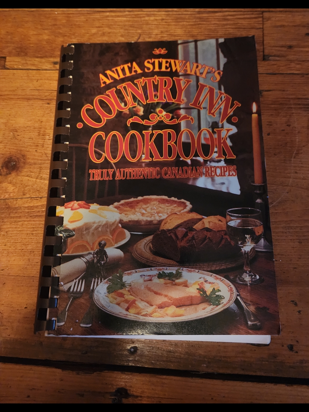 Anita Stewart's Country Inn Cookbook Truly Authentic Canadian Recipes Coil Bound